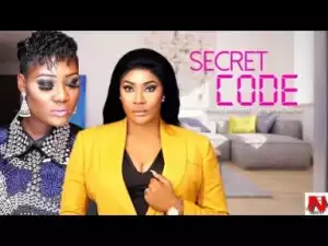 Video: SECRET CODE 2- 2018 Latest Nigerian Nollywood Full Movies